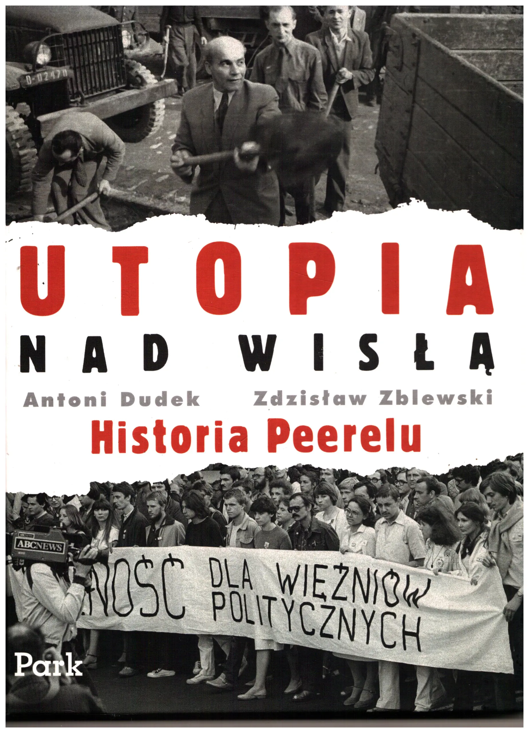 Książka - Utopia nad Wisłą. Historia PRL