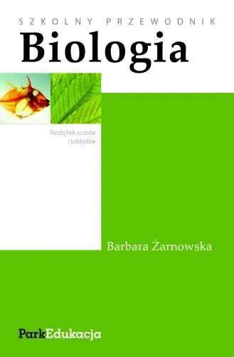Książka - Biologia. Szkolny przewodnik