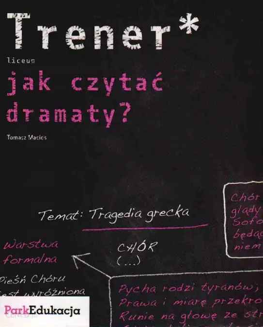 Książka - Trener Jak czytać dramaty LO