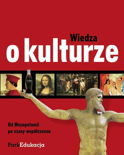 Książka - Wiedza o kulturze Od Mezopotamii po czasy współczesne