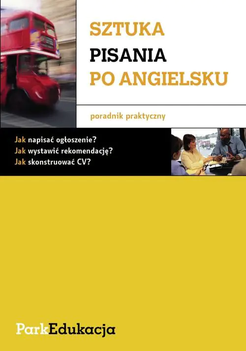 Książka - Sztuka pisania po angielsku poradnik praktyczny