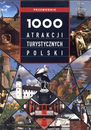Książka - 1000 atrakcji turystycznych Polski