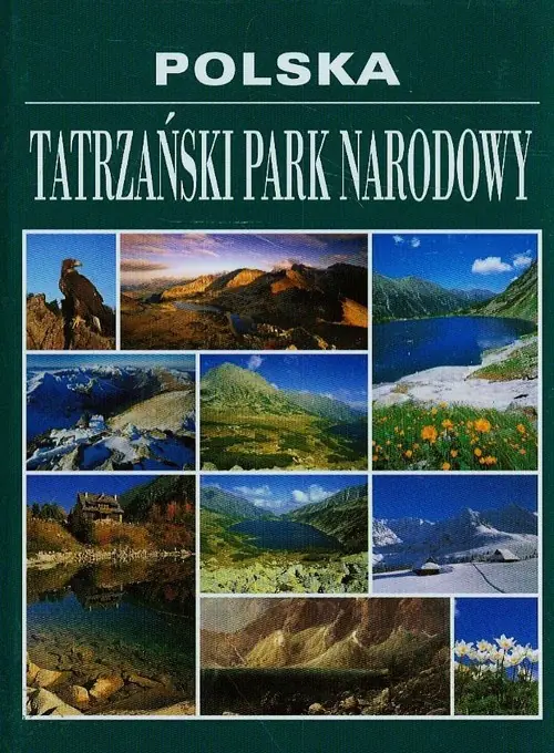 Książka - Polska. Tatrzański park narodowy