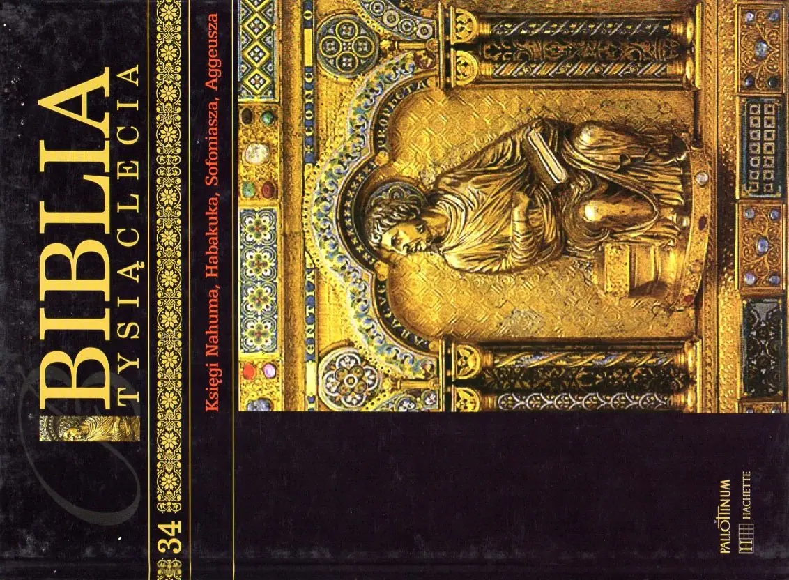Książka - BIBLIA TYSIĄCLECIA TOM 34 - KSIĘGI NAHUMA, HABAKUKA, SOFONIASZA, AGGEUSZA