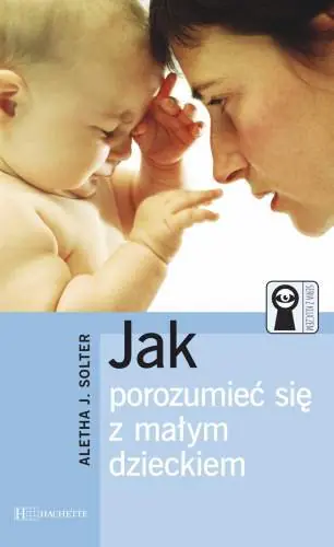 Książka - Jak porozumieć się z małym dzieckiem