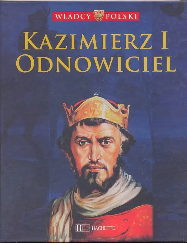 Książka - Kazimierz I Odnowiciel