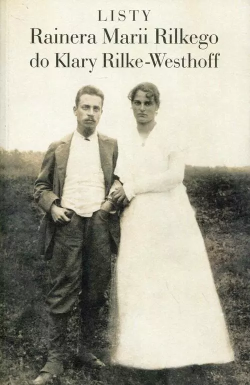 Książka - Listy Rainera Marii Rilkego do Klary Rilke-Westhoff