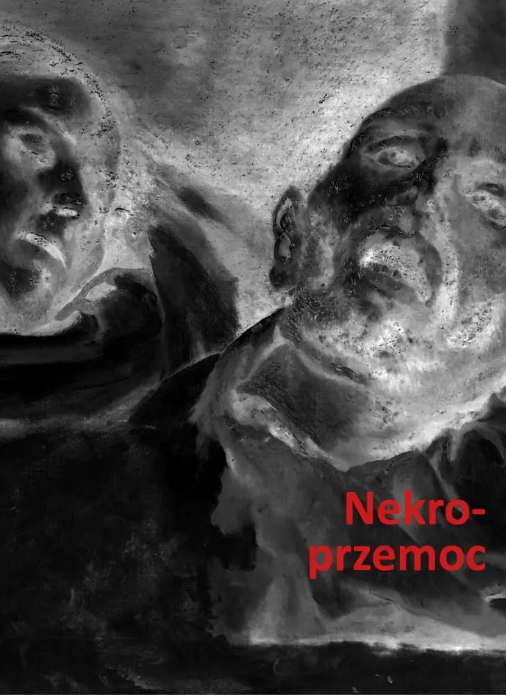 Książka - Nekroprzemoc. Polityka, kultura i umarli