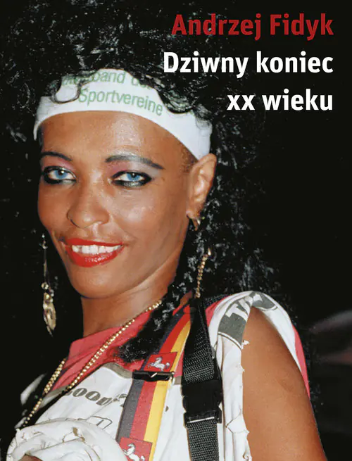Książka - Dziwny koniec XX wieku