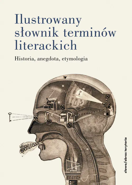 Książka - Ilustrowany słownik terminów literackich. Historia, anegdota, etymologia