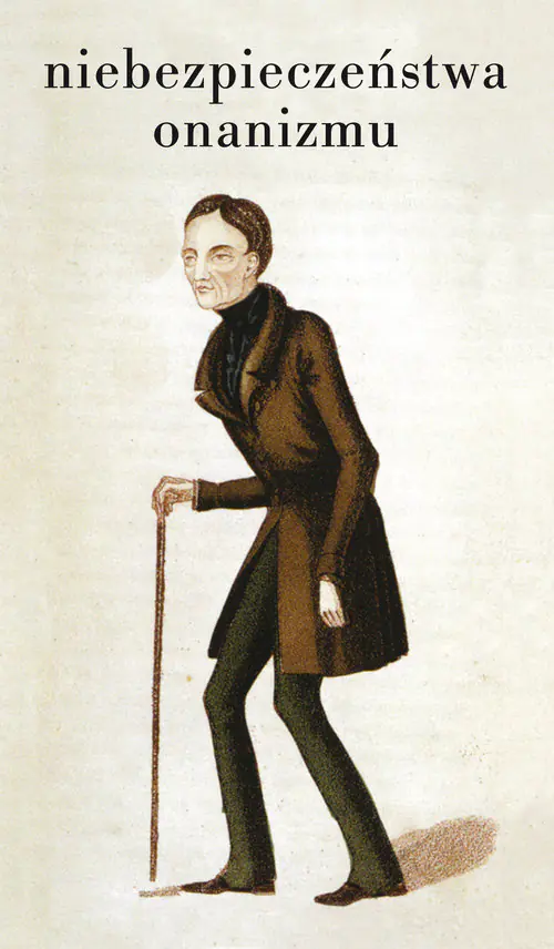 Książka - Niebezpieczeństwa onanizmu