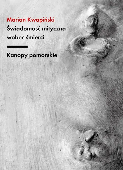 Książka - Świadomość mityczna wobec śmierci