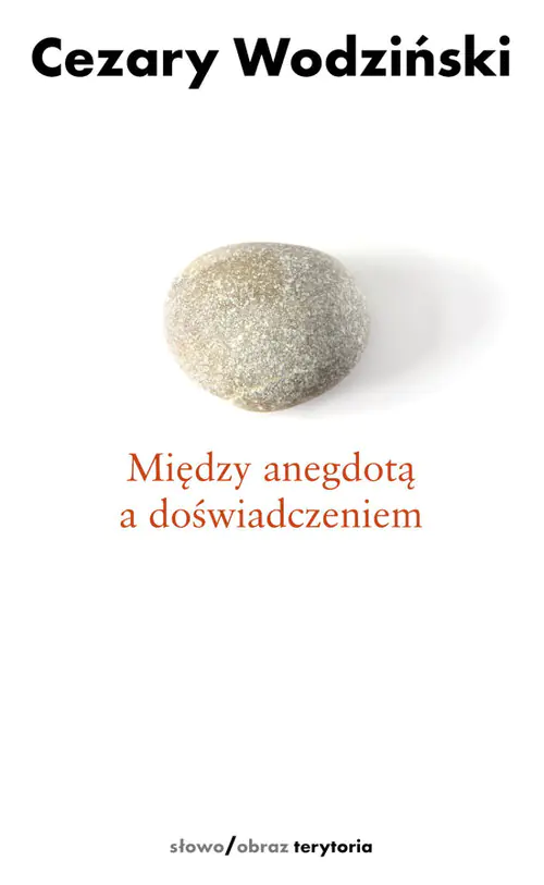 Książka - Między Anegdotą a Doświadczeniem
