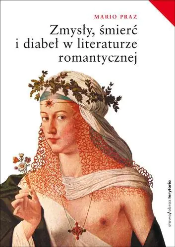 Książka - Zmysły, Śmierć i Diabeł w Literaturze Romantycznej