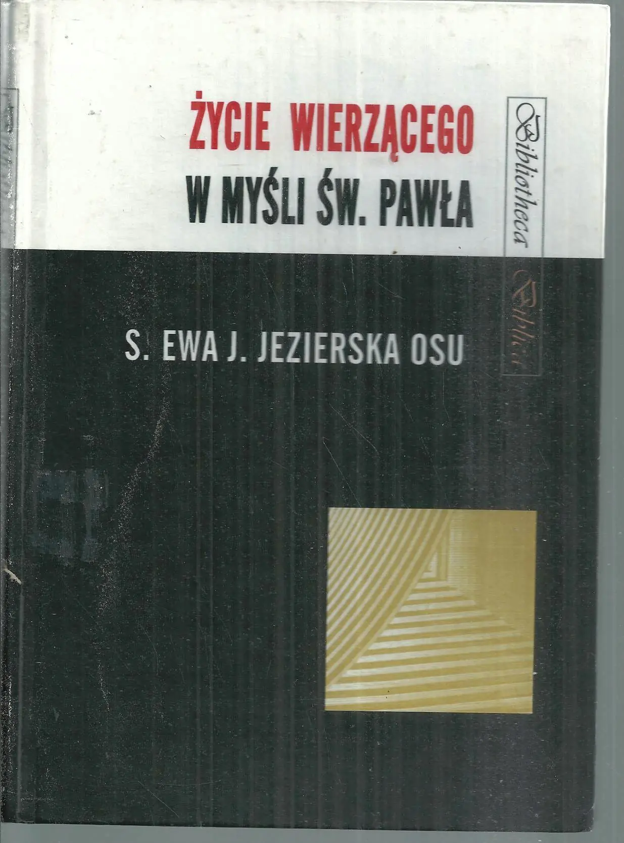 Książka - Życie wierzącego w myśli św. Pawła