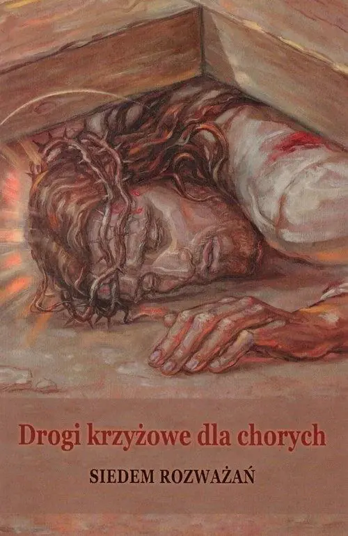 Książka - Drogi krzyżowe dla chorych