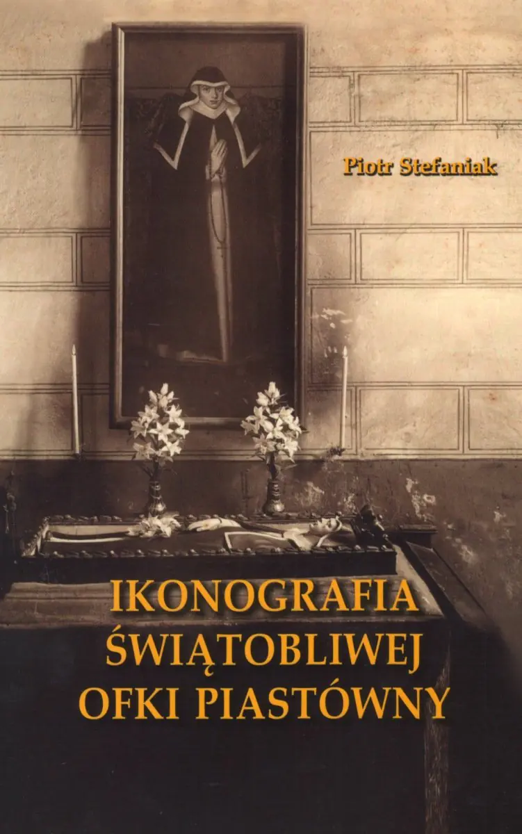 Książka - Ikonografia świątobliwej Ofki Piastówny