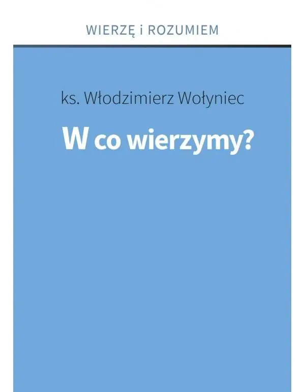 Książka - W co wierzymy?