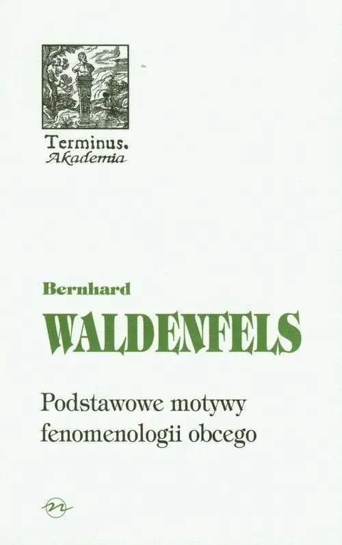 Książka - Podstawowe Motywy Fenomenologii Obcego