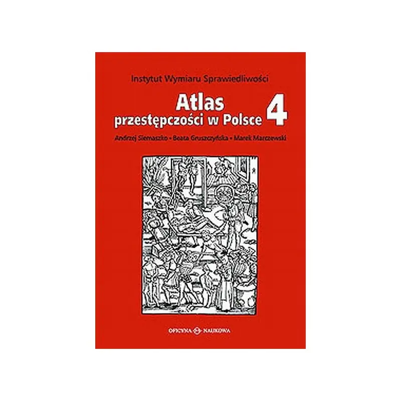 Książka - Atlas przestępczości w Polsce 4