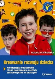 Książka - Kreowanie rozwoju dziecka