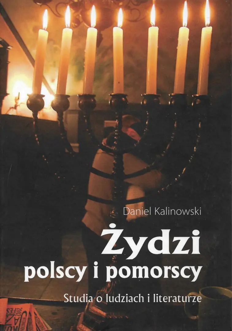 Książka - Żydzi polscy i pomorscy. Studia o ludziach i literaturze