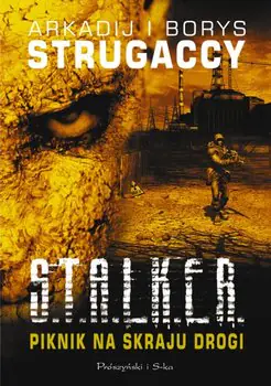 Książka - S.T.A.L.K.E.R. Piknik Na Skraju Drogi