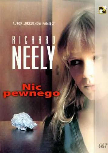 Książka - Nic pewnego - Richard Neely - 