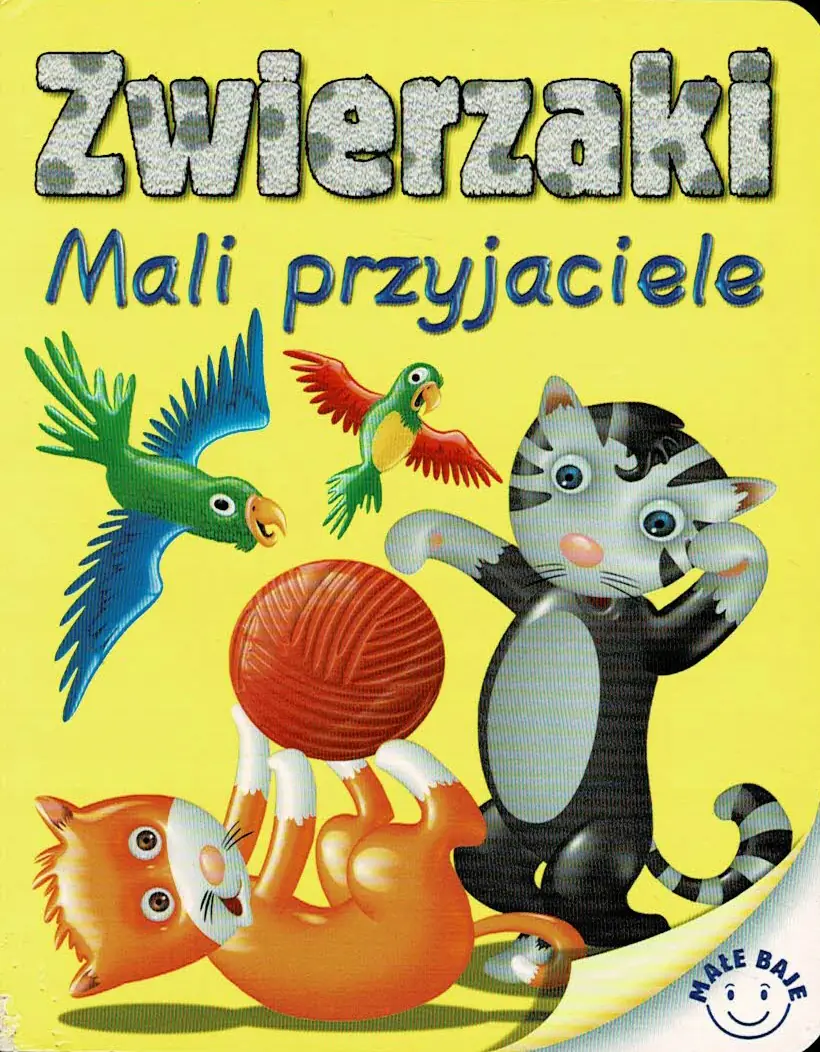 Zwierzątka. Mali przyjaciele