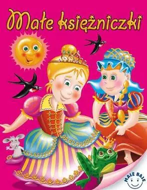 Książka - Małe księżniczki. Małe baje
