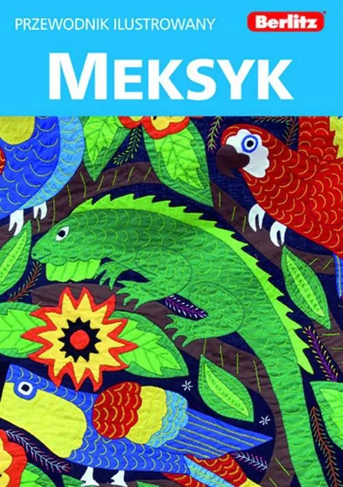 Meksyk. Przewodnik ilustrowany