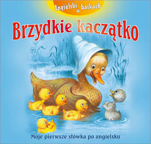 Książka - Brzydkie Kaczątko. Angielski w bajkach
