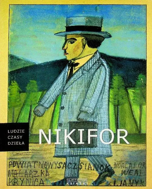 Książka - Ludzie czasy dzieła Nikifor