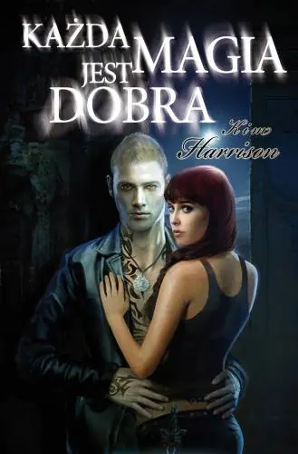 Książka - Każda magia jest dobra 