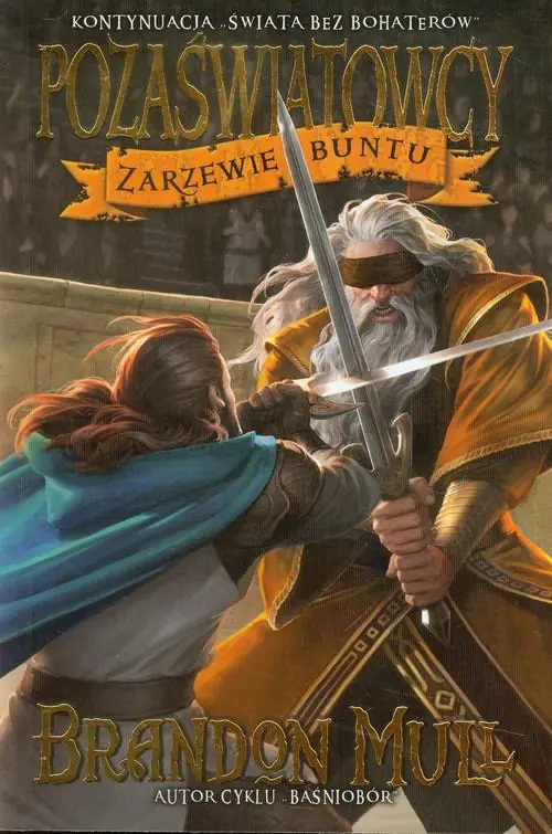 Książka - Zarzewie buntu. Pozaświatowcy. Tom 2