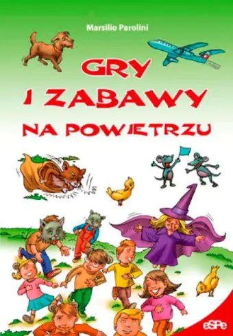 Książka - Gry i zabawy na powietrzu