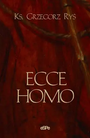 Książka - Ecce Homo
