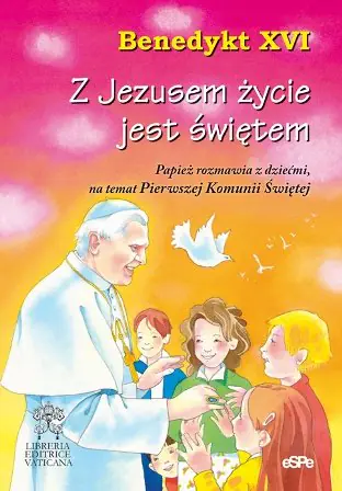 Książka - Z Jezusem życie jest świętem