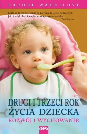Książka - Drugi i trzeci rok życia dziecka. Rozwój i wychowanie