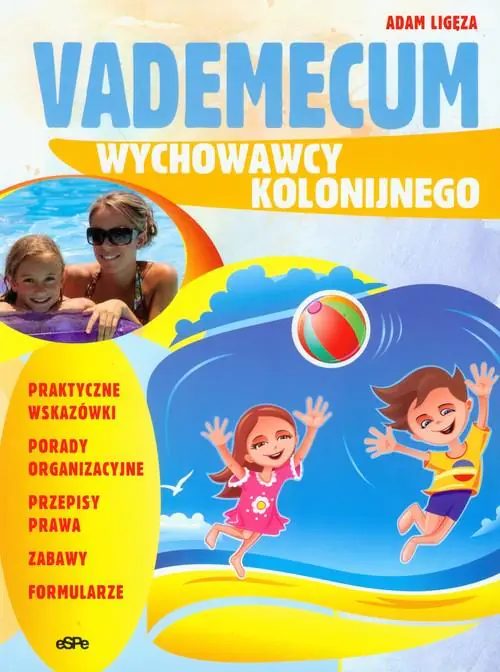 Książka - Vademecum wychowawcy kolonijnego