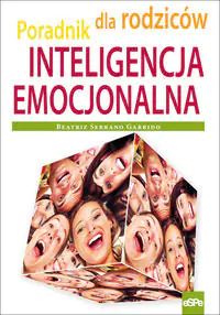 Książka - Inteligencja emocjonalna. Poradnik dla rodziców