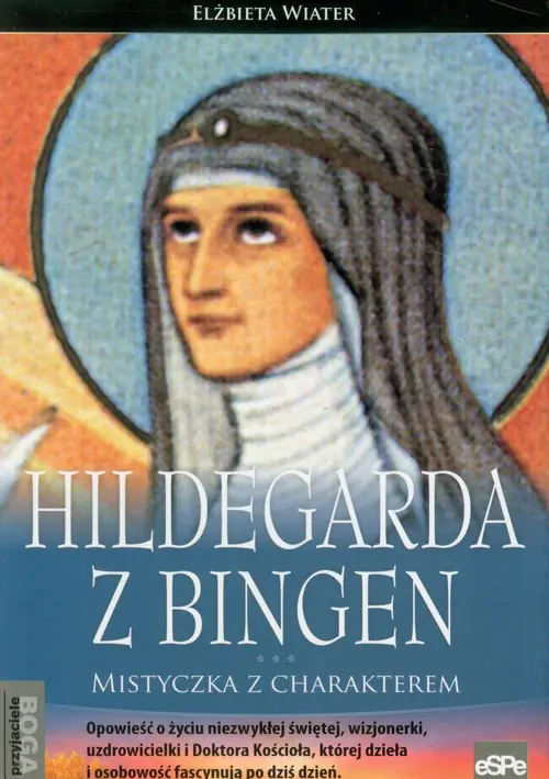 Książka - Hildegarda z Bingen. Mistyczka z charakterem