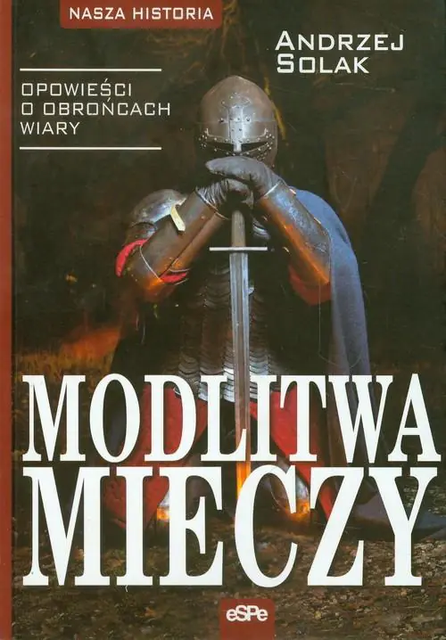 Książka - Nasza historia. Modlitwa mieczy