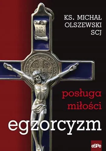 Książka - Egzorcyzm. Posługa miłości