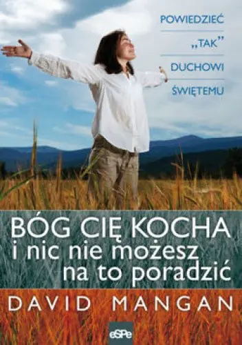 Książka - Bóg cię kocha i nic nie możesz na to poradzić