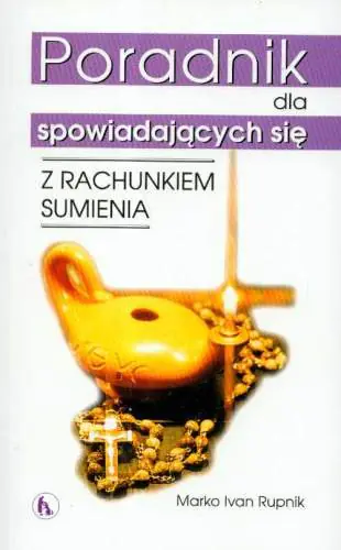 Książka - Poradnik dla Spowiadających się i Rachunkiem Sumienia