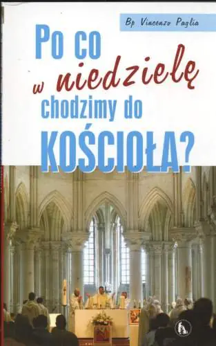 Książka - Po co w niedzielę chodzimy do kościoła