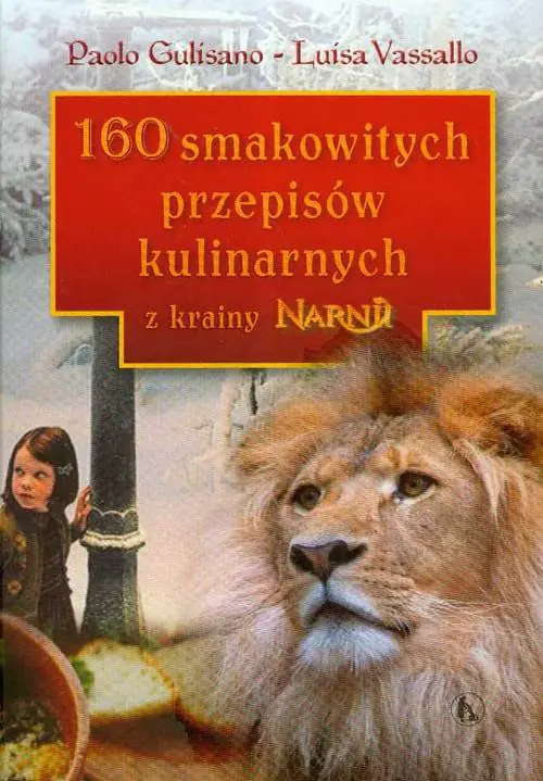 Książka - 160 smakowitych przepisów kulinarnych z krainy Narnii