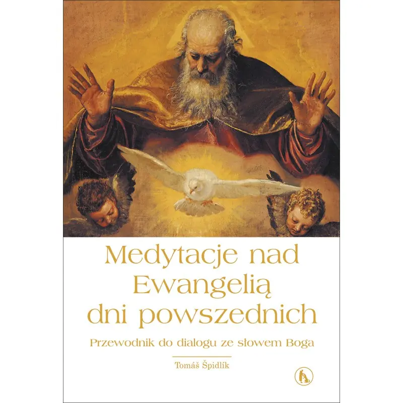 Książka - Medytacje nad Ewangelią Dni Powszednich Przewodnik do Dialogu ze Słowem Boga