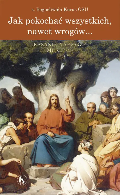 Książka - Jak pokochać wszystkich, nawet wrogów?